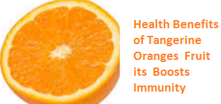 Health Benefits of Tangerine Oranges - Boosts Immunity Health Benefits of Tangerine Oranges - Boosts Immunity