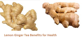Lemon Ginger Tea Benefits for Health Lemon Ginger Tea Benefits for Health