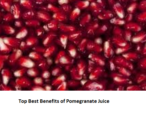 Top Best Benefits of Pomegranate Juice Top Best Benefits of Pomegranate Juice