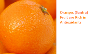 Health Benefits of Oranges (Santra) are Rich in Antioxidants Health Benefits of Oranges (Santra) are Rich in Antioxidants
