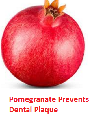 Benefits of Pomegranate Fruit Juice-  Prevents Dental Plaque
