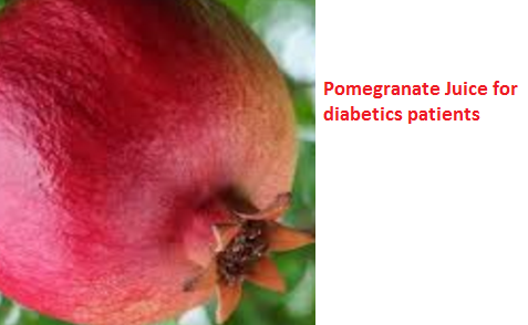 Pomegranate Juice for diabetics patients Pomegranate Juice for diabetics patients