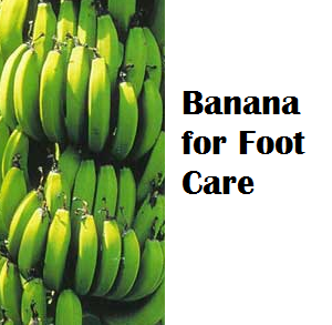 Health Benefits of Banana fruit - Banana for Foot Care Health Benefits of Banana fruit - Banana for Foot Care