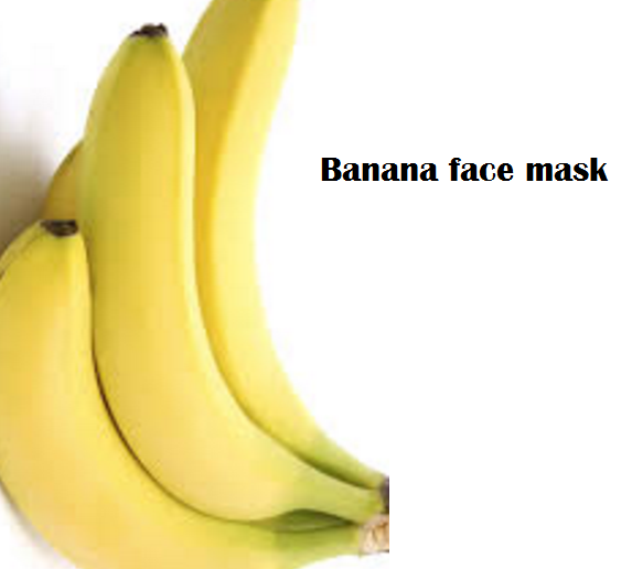 Health Benefits of Banana fruit - Banana face mask Health Benefits of Banana fruit - Banana face mask