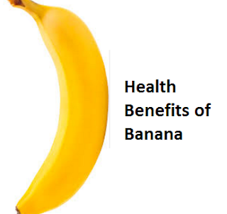 Health Benefits of Banana Health Benefits of Banana