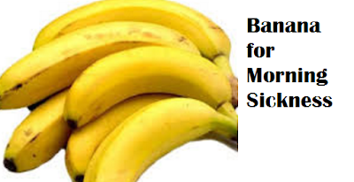 Health Benefits of Banana fruit - Banana for Morning Sickness Health Benefits of Banana fruit - Banana for Morning Sickness