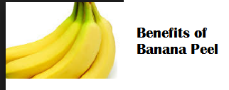 Benefits of Banana Peel Benefits of Banana Peel