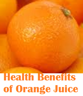 Health Benefits of Orange Juice Health Benefits of Orange Juice