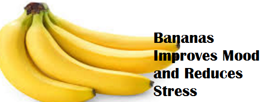 Health Benefits of Banana fruit - Bananas Improves Mood and Reduces Stress Health Benefits of Banana fruit - Bananas Improves Mood and Reduces Stress