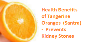 Health Benefits of Tangerine Oranges - Prevents Kidney Stones Health Benefits of Tangerine Oranges - Prevents Kidney Stones