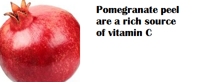 Pomegranate peel are a rich source of vitamin C Pomegranate peel are a rich source of vitamin C