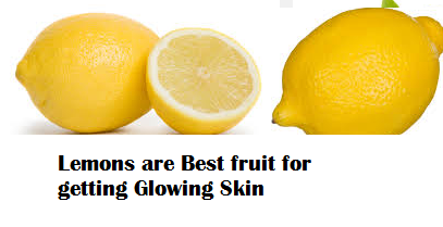 Lemons are Best fruit for getting Glowing Skin Lemons are Best fruit for getting Glowing Skin