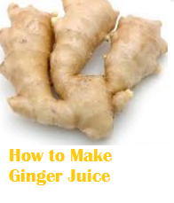 How to Make Ginger Juice How to Make Ginger Juice