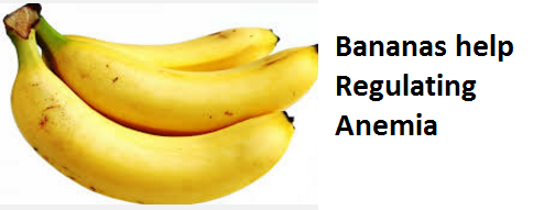 Health Benefits of Banana fruit - Bananas help Regulating Anemia Health Benefits of Banana fruit - Bananas help Regulating Anemia