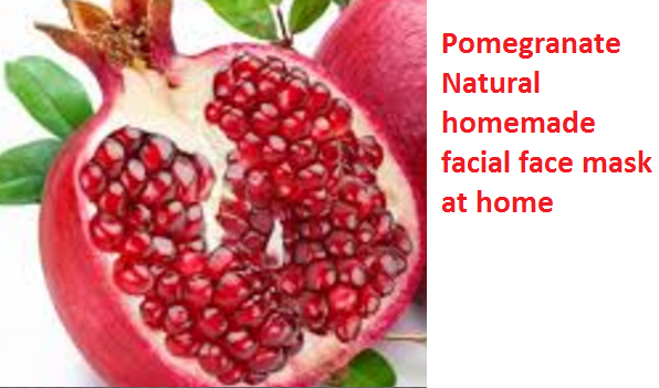 Pomegranate Natural homemade facial face mask at home Pomegranate Natural homemade facial face mask at home