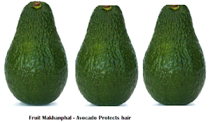 Amazing health benefits of Avocado Butter Fruit Makhanphal - Avocado Protects hair Amazing health benefits of Avocado Butter Fruit Makhanphal - Avocado Protects hair