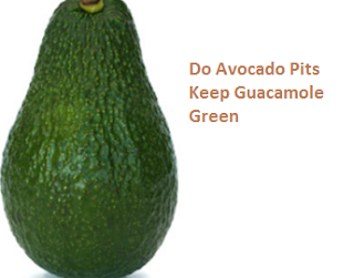 Do Avocado Pits Keep Guacamole Green Do Avocado Pits Keep Guacamole Green